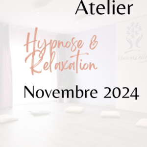 Atelier hypnose novembre 2024